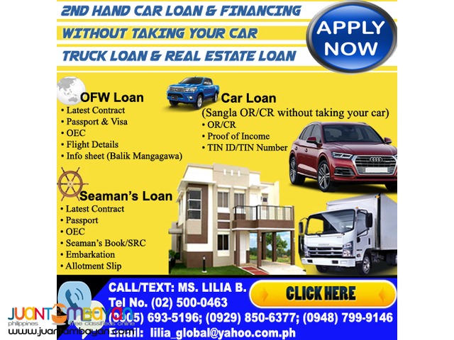 Car Loan/ Truck loan/Real Estate Loan Car Loan/ Truck loan/Real Estate Loan