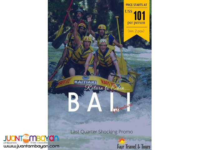 BALI ADVENTURE PACKAGE with Free Dinner BALI ADVENTURE PACKAGE with Free Dinner