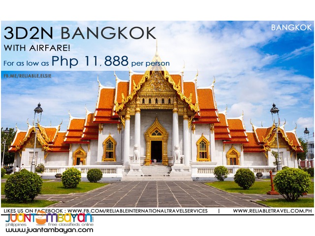 3D2N BANGKOK FREE AND EASY FULL PACKAGE TOUR