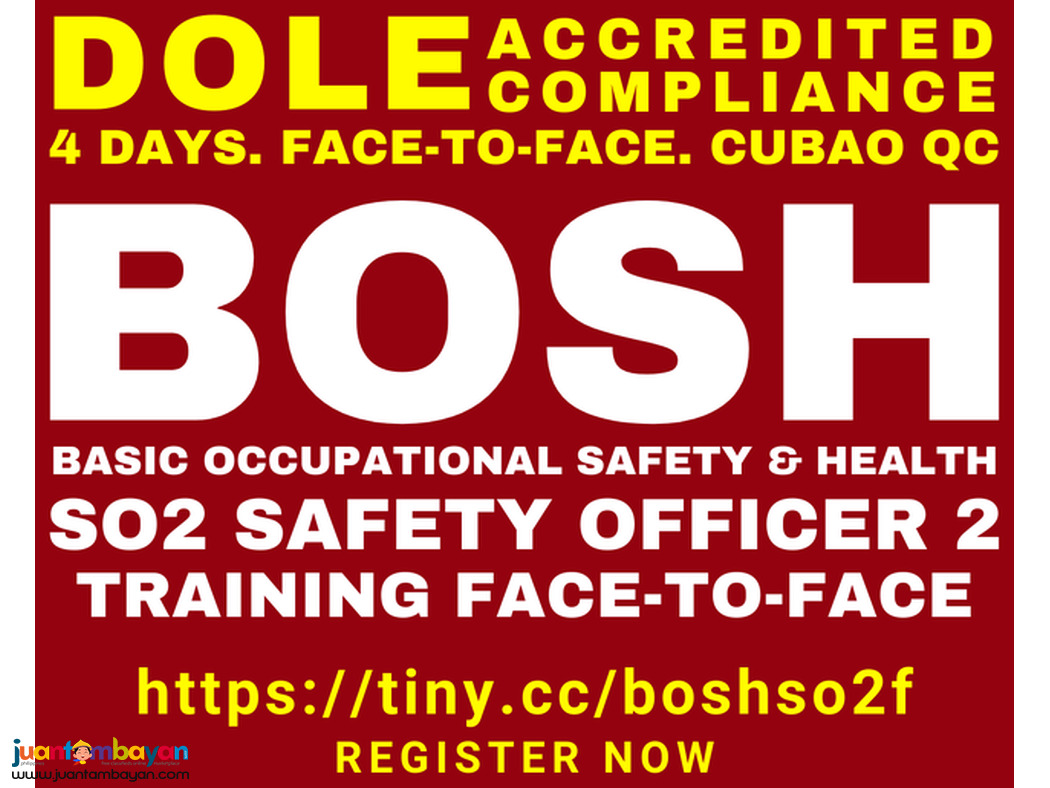 Face-to-Face DOLE Required BOSH SO2 Training for Safety Officer 2