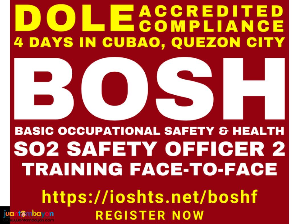 BOSH Training SO2 Training DOLE Safety Officer Training Face-to-face