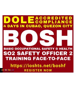 BOSH Training SO2 Training DOLE Safety Officer Training Face-to-face