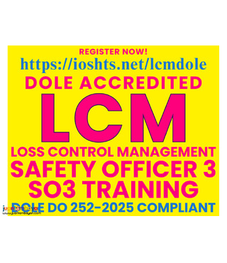 LCM Training DOLE SO3 Advanced OSH Training DOLE Safety Officer 3