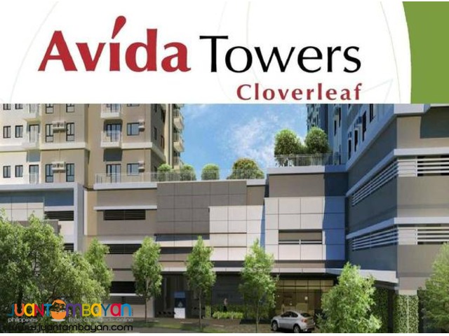 pre sell 3 bedroom Avida Towers Cloverleaf QC Philippines