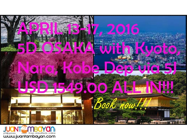 5D Osaka with Kyoto, Nara, Kobe Dep via 5J 5D Osaka with Kyoto, Nara, Kobe Dep via 5J
