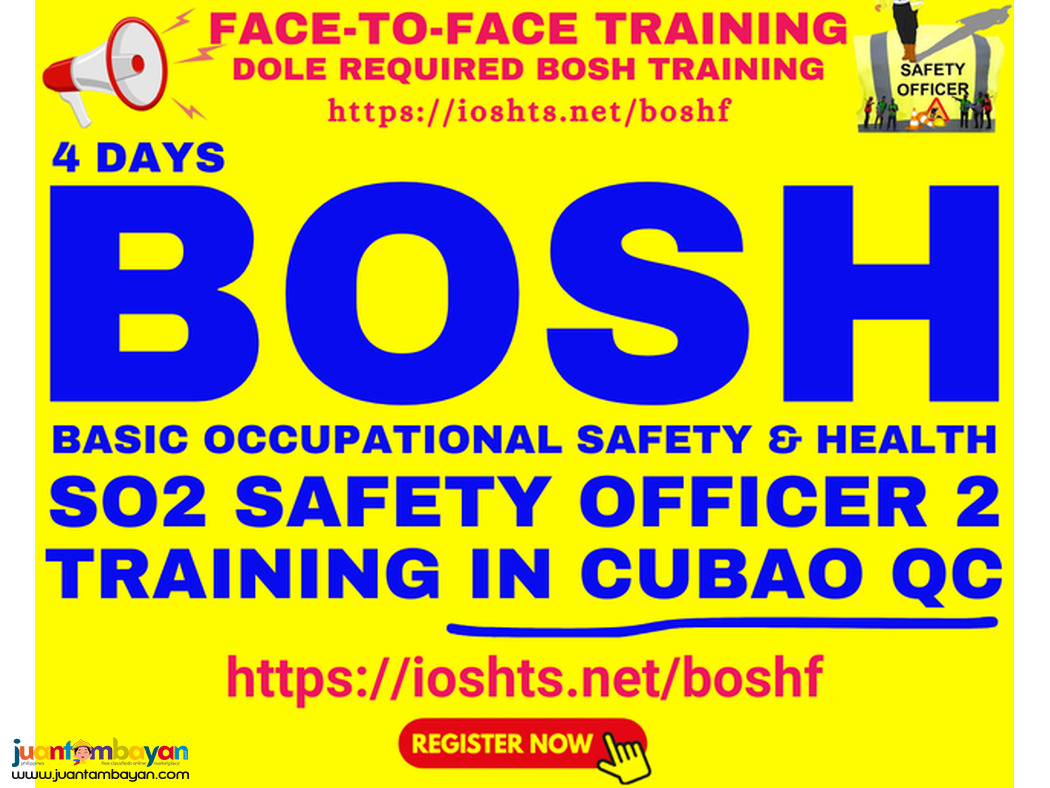 BOSH Training SO2 Training Safety Officer 2 DOLE Training Face To Face