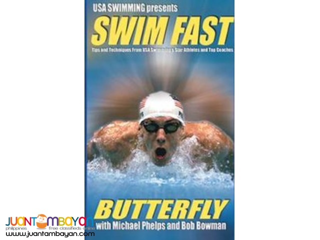 SWIM FAST – Butterfly With Michael Phelps and Bob Bowman SWIM FAST – Butterfly With Michael Phelps and Bob Bowman