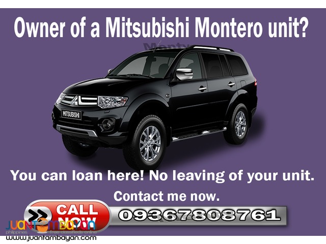 Owner of a Montero unit? You can car lend here OR CR only Owner of a Montero unit? You can car lend here OR CR only