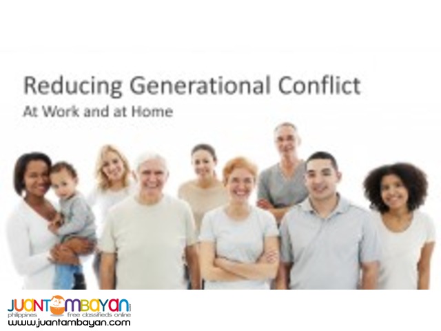 Reducing Generational Conflict: At Work and At Home Reducing Generational Conflict: At Work and At Home