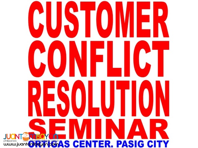 Customer Conflict Resolution Seminar in Pasig City