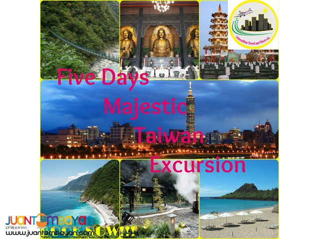 Five Days Majestic Taiwan Excursion Five Days Majestic Taiwan Excursion