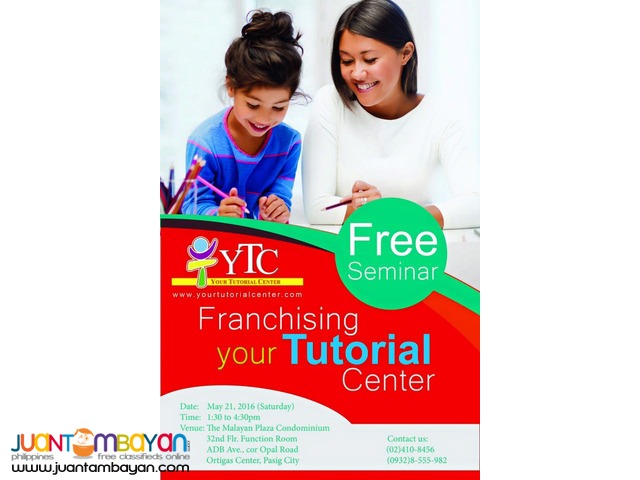 May 21, 2016: Franchising YTC FREE Seminar May 21, 2016: Franchising YTC FREE Seminar