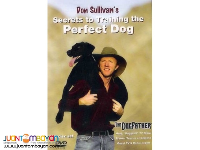 Don Sullivan Secrets to Training the Perfect Dog