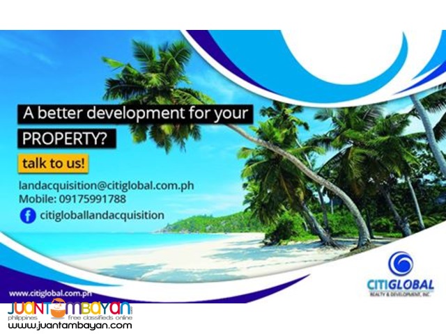 We’re looking for land property at least 2 to 2,000 hectares