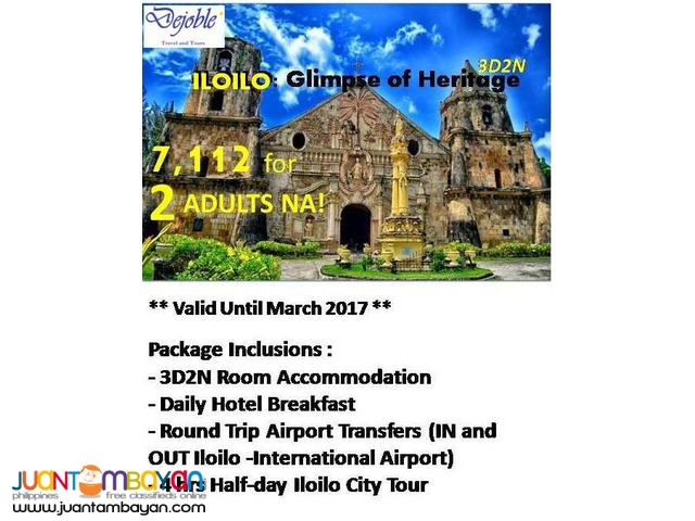3D2N Iloilo Free and Easy Tour 7,112 for 2 ADULTS NA! 3D2N Iloilo Free and Easy Tour 7,112 for 2 ADULTS NA!