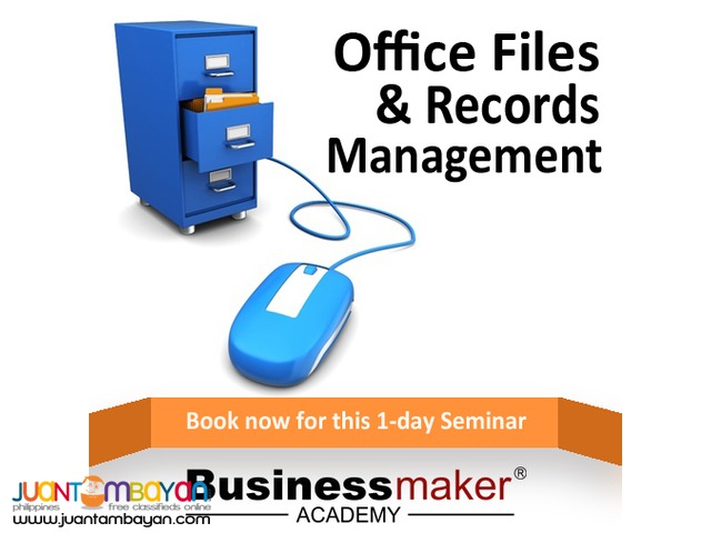 OFFICE FILES & RECORDS MANAGEMENT (JULY 1,2016) OFFICE FILES & RECORDS MANAGEMENT (JULY 1,2016)