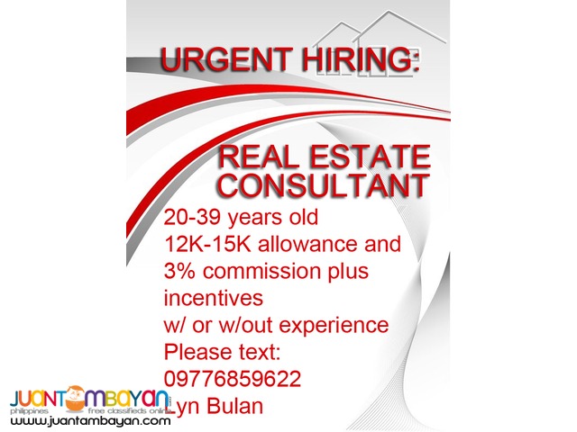 URGENT HIRING: REAL ESTATE CONSULTANT