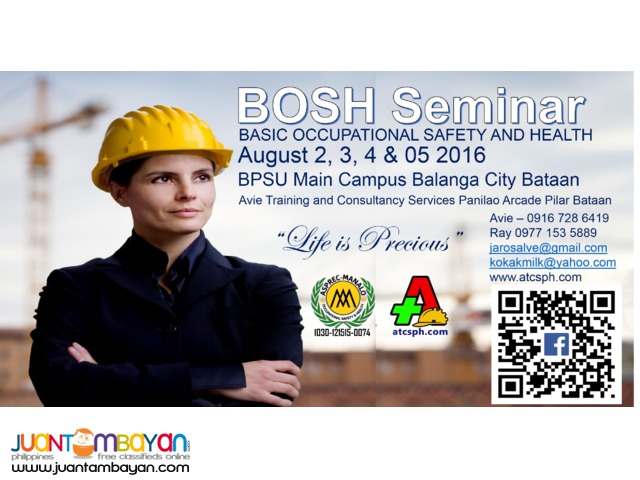 BOSH Training August 2, 3 ,4 and 5 2016@BPSU Campus Balanga City BOSH Training August 2, 3 ,4 and 5 2016@BPSU Campus Balanga City