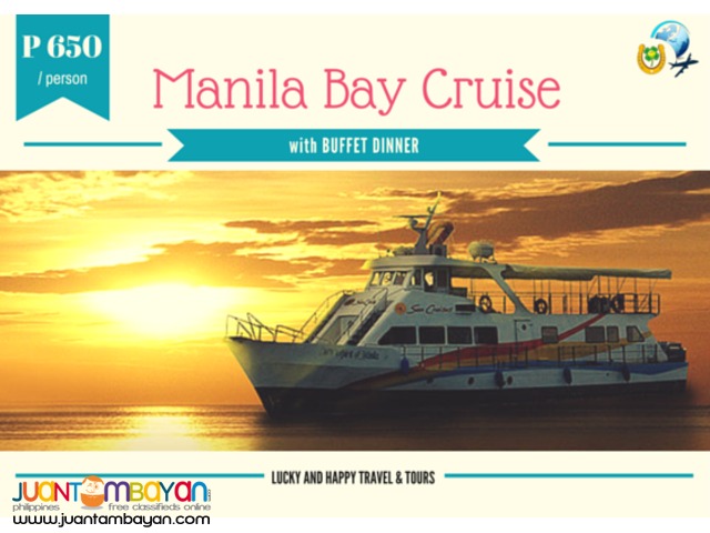 MANILA BAY CRUISE WITH BUFFET DINNER MANILA BAY CRUISE WITH BUFFET DINNER