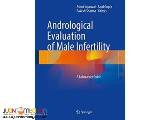 Andrological Evaluation of Male Infertility: A Laboratory Guide