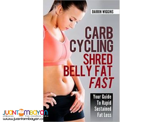 Carb Cycling Shred Belly Fat Fast