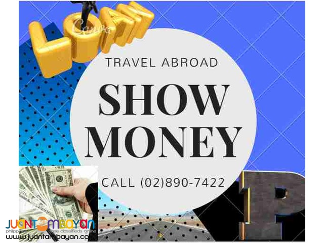 Show Money and Bank Certificate Services - Metro Manila