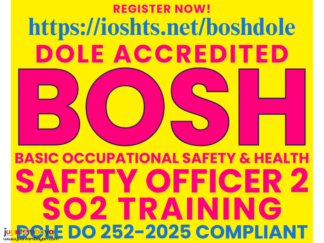 BOSH Training DOLE Accredited DOLE BOSH SO2 Safety officer 2