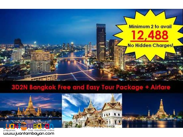 3D2N Bangkok Free and Easy Tour Package + Airfare