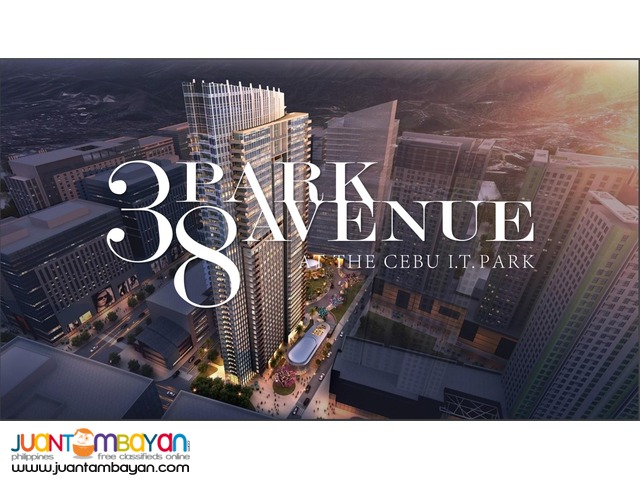 38 PARK AVENUE IT Park  Php10,700 Only Invest now
