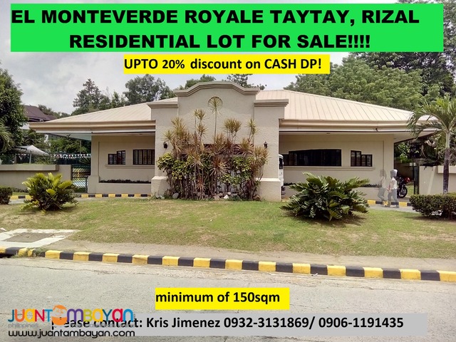 lot for sale in taytay rizal MONTEVERDE ROYALE upto 20% Discount