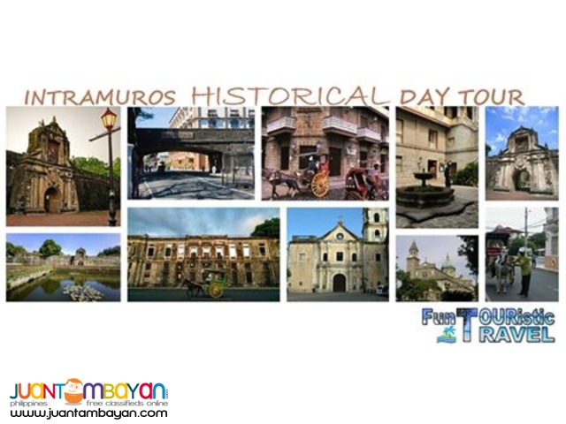 INTRAMUROS HISTORICAL DAY TOUR MANILA