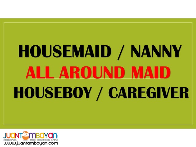 We Provide looking for Maid Yaya Boy Driver