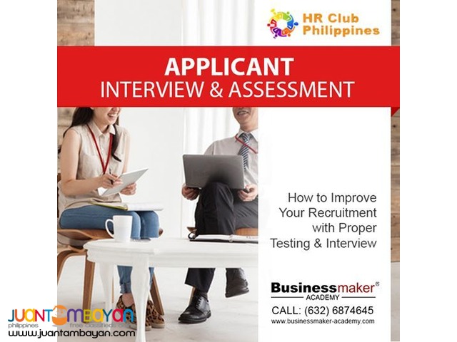 Applicant Interview and Assessment Applicant Interview and Assessment