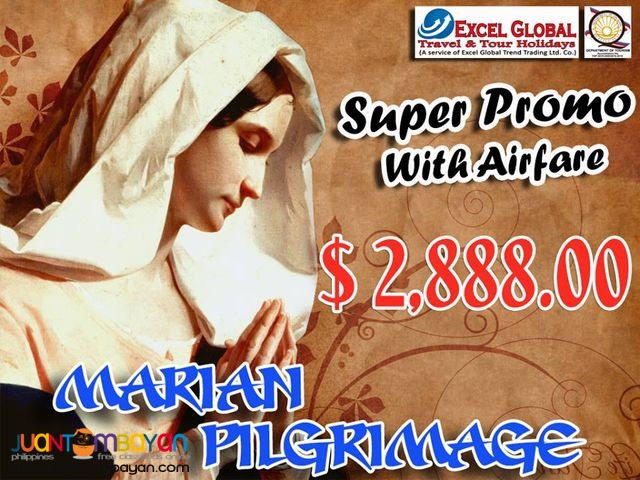 MARIAN PILGRIMAGE SUPER PROMO!!