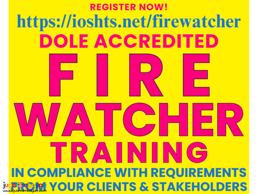 Fire Watcher Training DOLE Accredited Hot Works Safety training