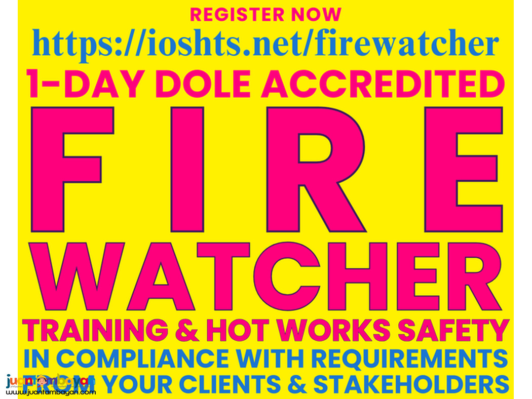 Fire Watcher Training DOLE Accredited Hot Works Safety training