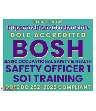 DOLE BOSH Training DOLE Safety Officer Training SO1 Training