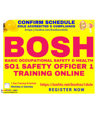 Online BOSH Training SO1 Training DOLE Accredited Safety Officer 1