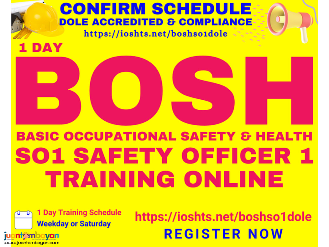 Online BOSH Training SO1 Training DOLE Accredited Safety Officer 1