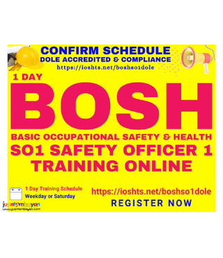 Online BOSH Training SO1 Training DOLE Accredited Safety Officer 1