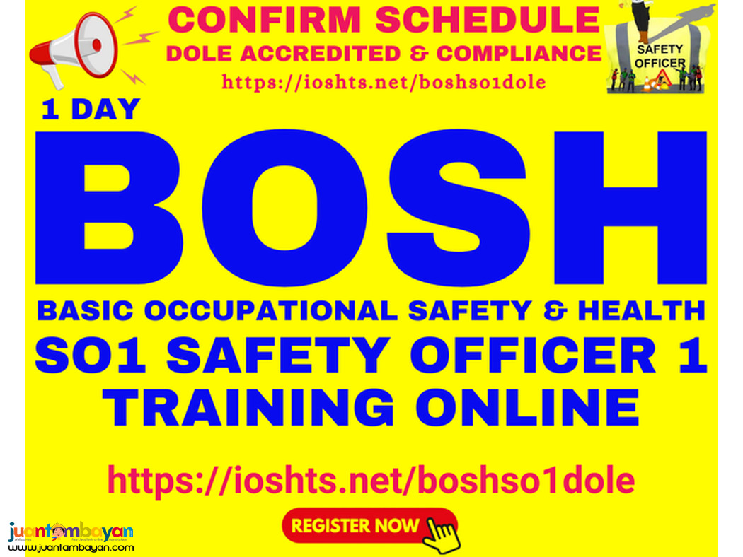 Online BOSH Training Online DOLE SO1 Training Safety Officer 1