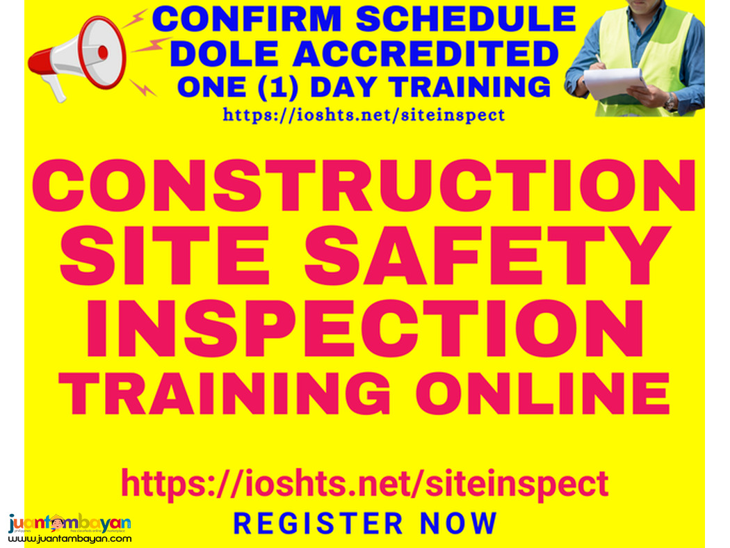 Construction Site Safety Inspection Training DOLE Accredited Training