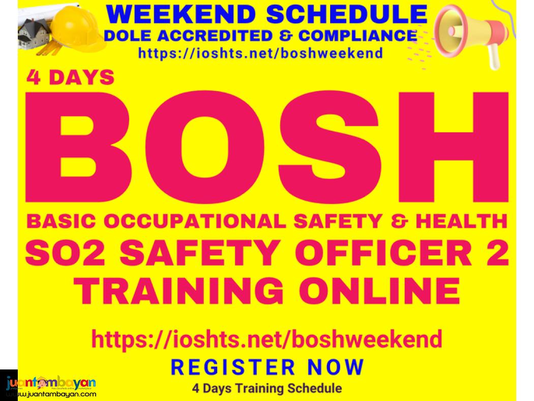 BOSH Training saturday Sunday DOLE Accredited Safety Officer 2 SO2
