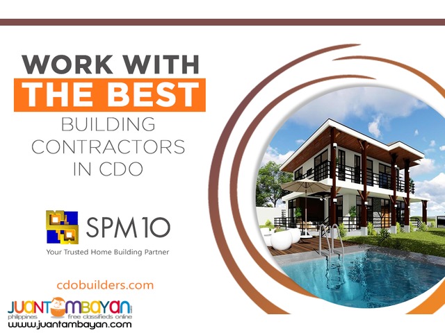 Work With The Best Building Contractors in CDO