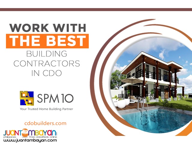 Work With The Best Building Contractors in CDO Work With The Best Building Contractors in CDO