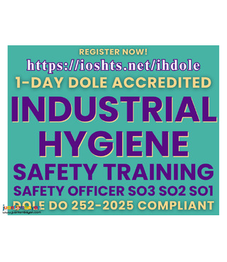 Industrial Hygiene Training DOLE Safety Officer Training SO3 SO2 SO1