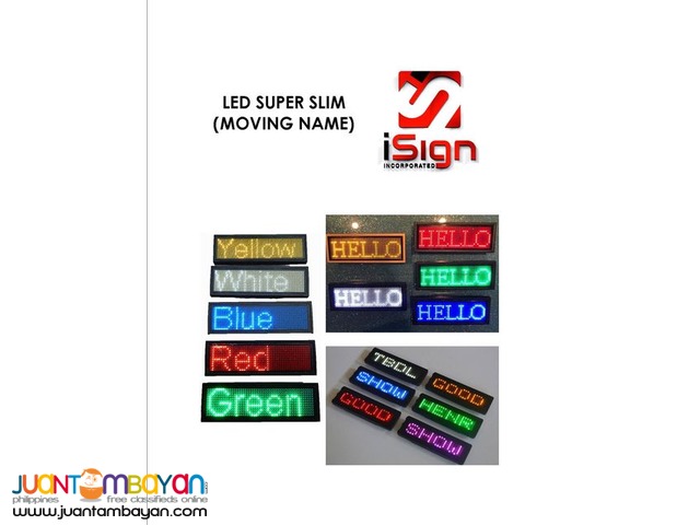 LED SUPER SLIM (MOVING NAME)