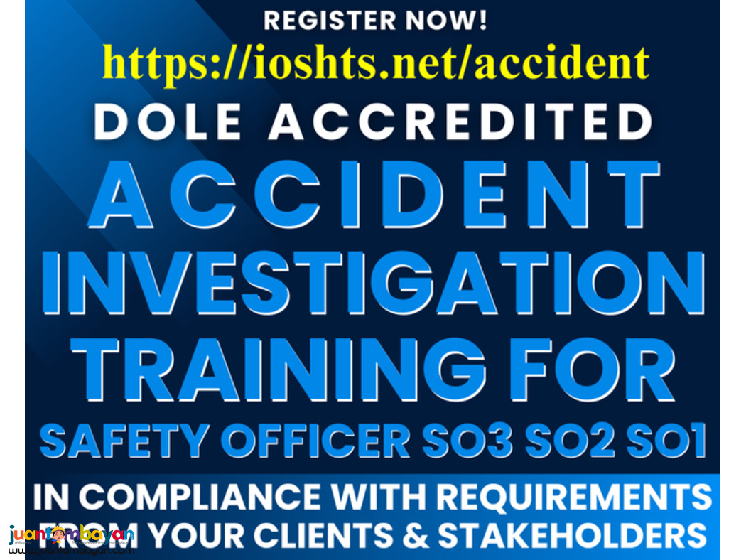 DOLE Accredited Safety Officer Training on Accident Investigation
