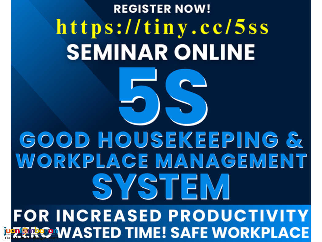 5S Workplace Management System 5S Good Houskeeping Seminar 5S Workplace Management System 5S Good Houskeeping Seminar