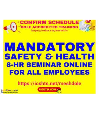 Mandatory 8 hour OSH Seminar for Workers DOLE Accredited